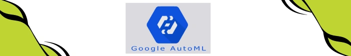 Google AutoML