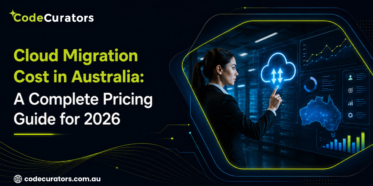 Cloud Migration Cost in Australia: A Complete Pricing Guide for 2026