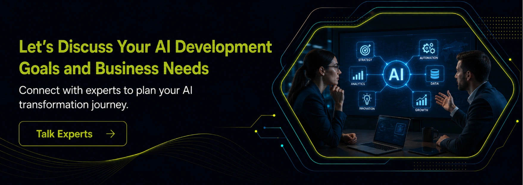 Let’s Discuss Your AI Development Goals and Business Needs 